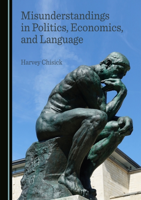 Cover image for book Misunderstandings in Politics, Economics, and Language