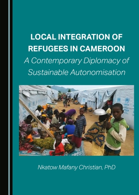 Cover image for book Local Integration of Refugees in Cameroon