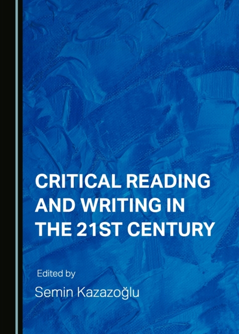 Cover image for book Critical Reading and Writing in the 21st Century