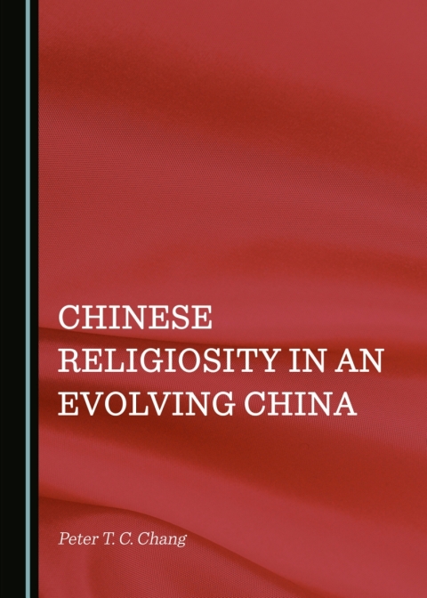 Cover image for book Chinese Religiosity in an Evolving China