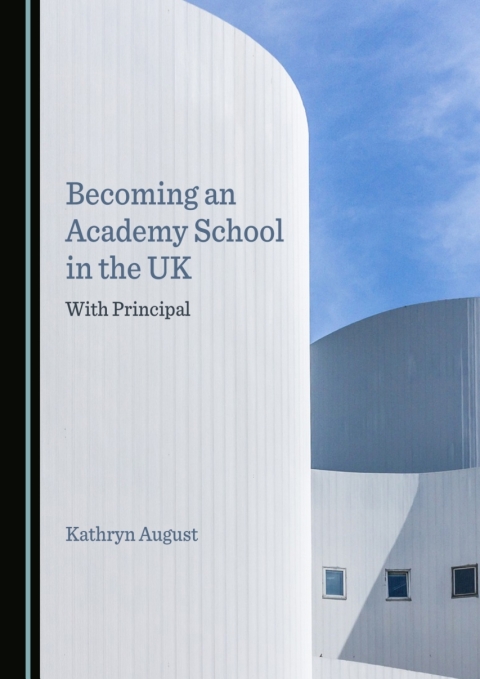 Cover image for book Becoming an Academy School in the UK