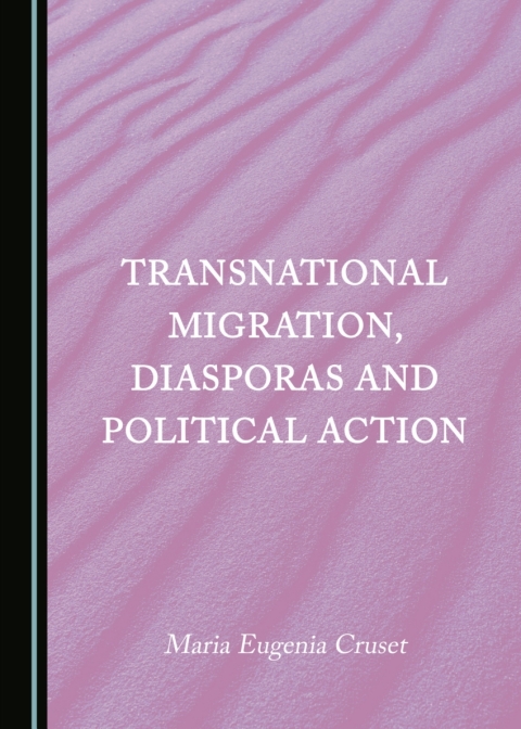 Cover image for book Transnational Migration, Diasporas and Political Action
