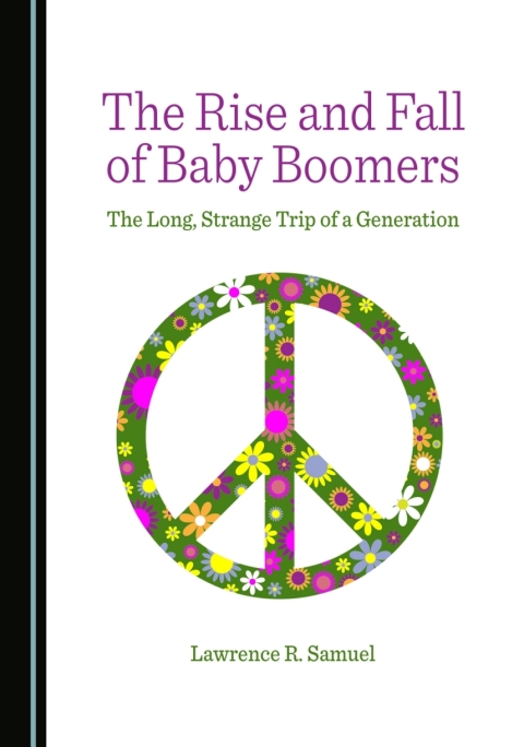 Cover image for book The Rise and Fall of Baby Boomers