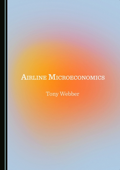 Cover image for book Airline Microeconomics