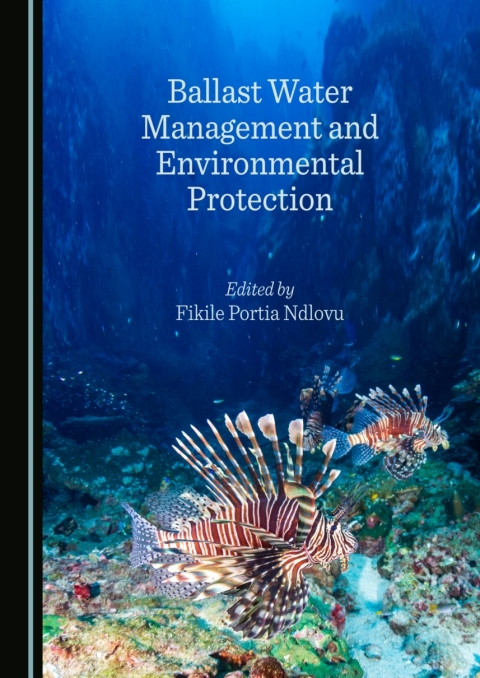 Cover image for book Ballast Water Management and Environmental Protection