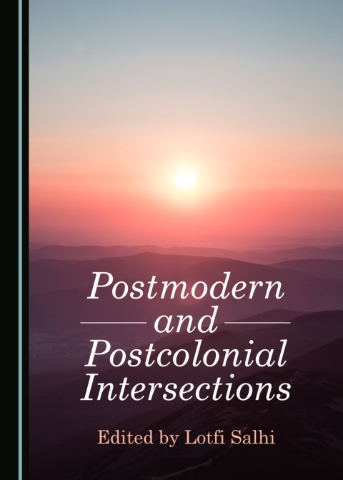 Cover image for book Postmodern and Postcolonial Intersections