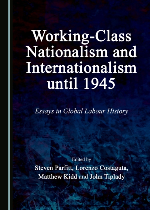 Cover image for book Working-Class Nationalism and Internationalism until 1945