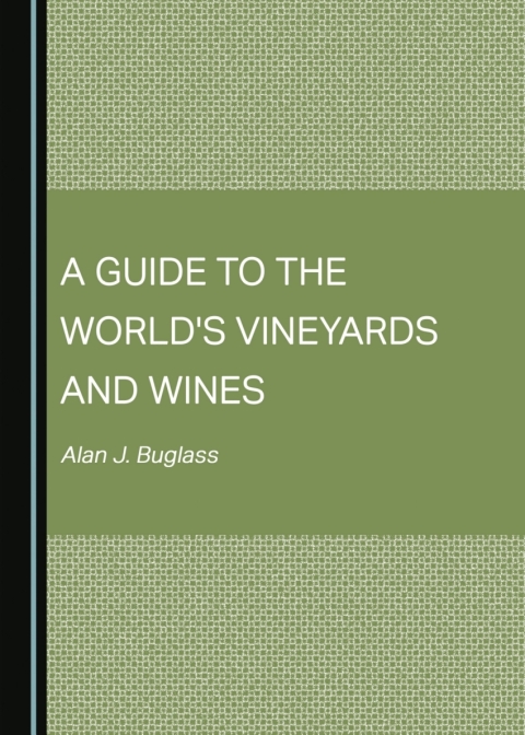 Cover image for book A Guide to the World's Vineyards and Wines