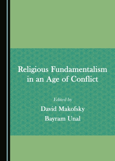Cover image for book Religious Fundamentalism in an Age of Conflict