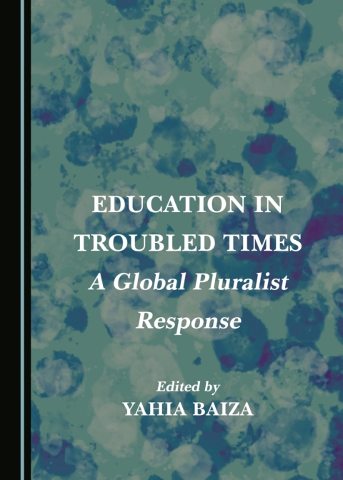 Cover image for book Education in Troubled Times