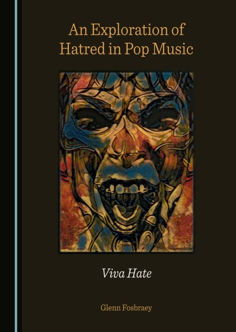Cover image for book An Exploration of Hatred in Pop Music