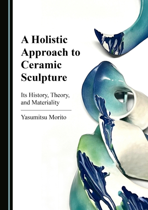 Cover image for book A Holistic Approach to Ceramic Sculpture