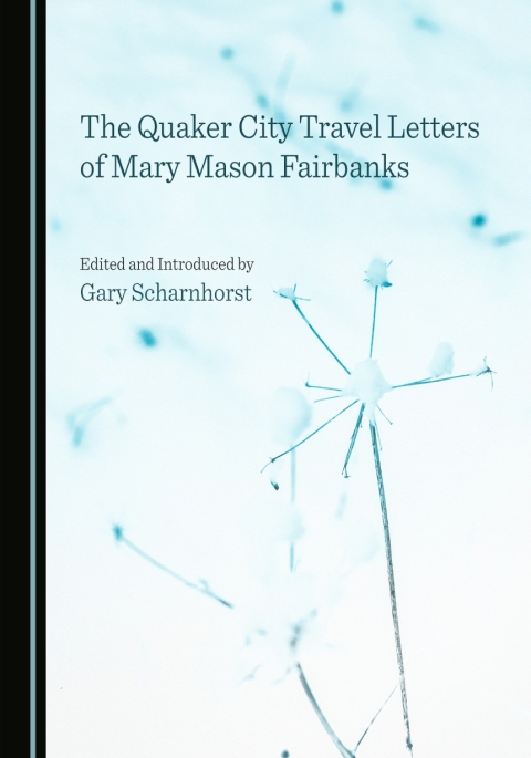 Cover image for book The Quaker City Travel Letters of Mary Mason Fairbanks