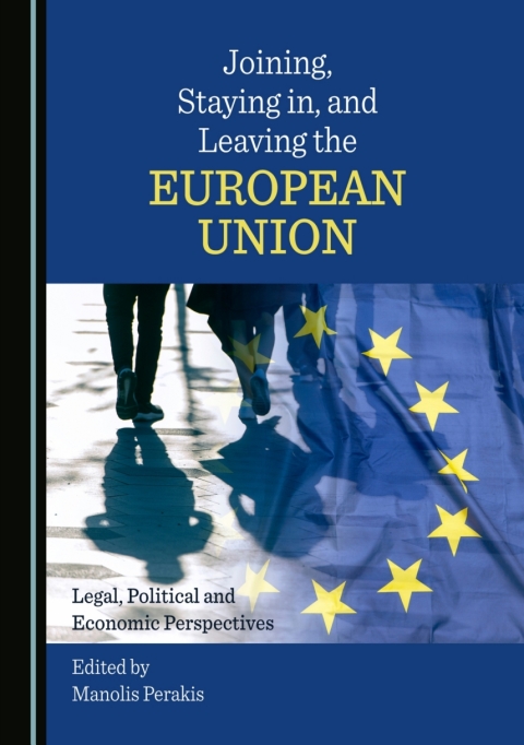 Cover image for book Joining, Staying in, and Leaving the European Union