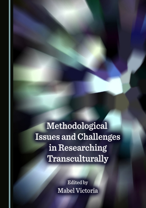 Cover image for book Methodological Issues and Challenges in Researching Transculturally
