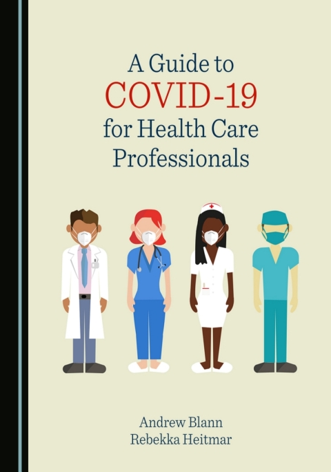 Cover image for book A Guide to COVID-19 for Health Care Professionals