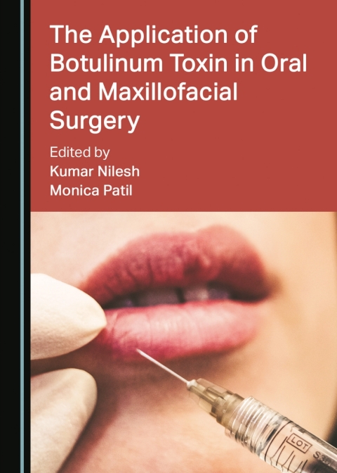 Cover image for book The Application of Botulinum Toxin in Oral and Maxillofacial Surgery