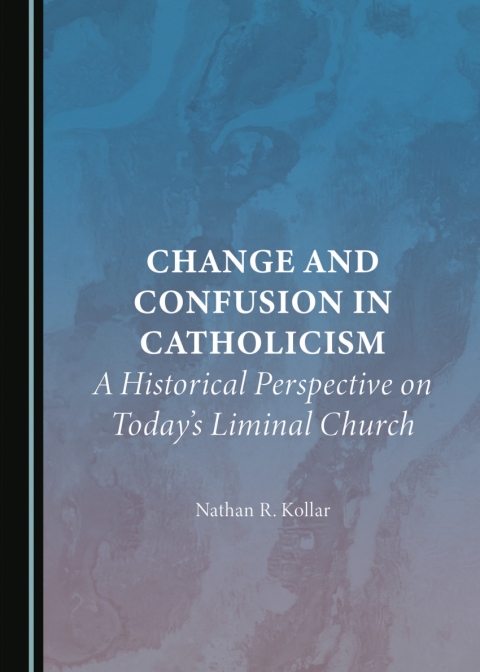 Cover image for book Change and Confusion in Catholicism