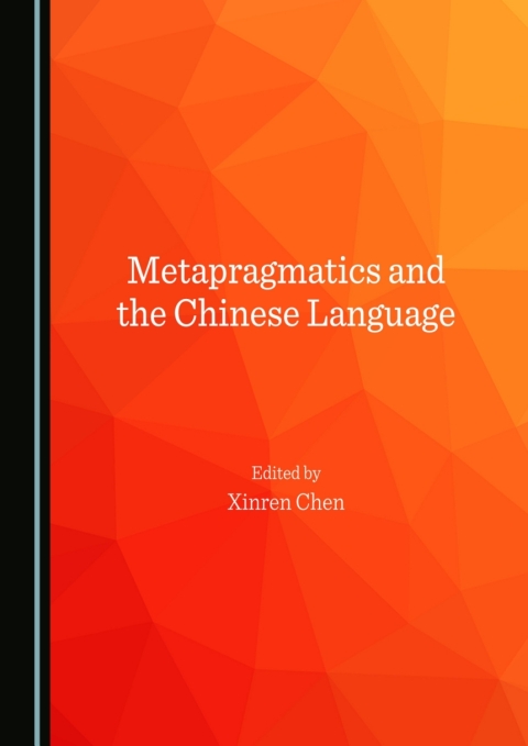 Cover image for book Metapragmatics and the Chinese Language