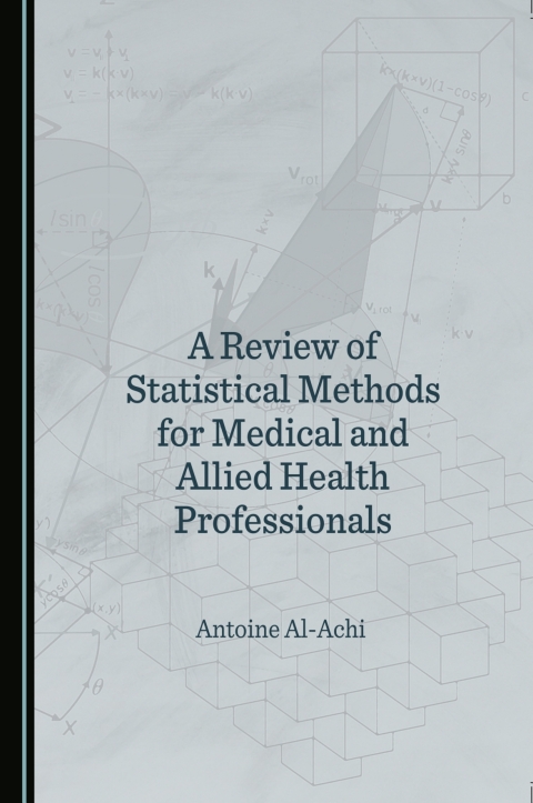Cover image for book A Review of Statistical Methods for Medical and Allied Health Professionals