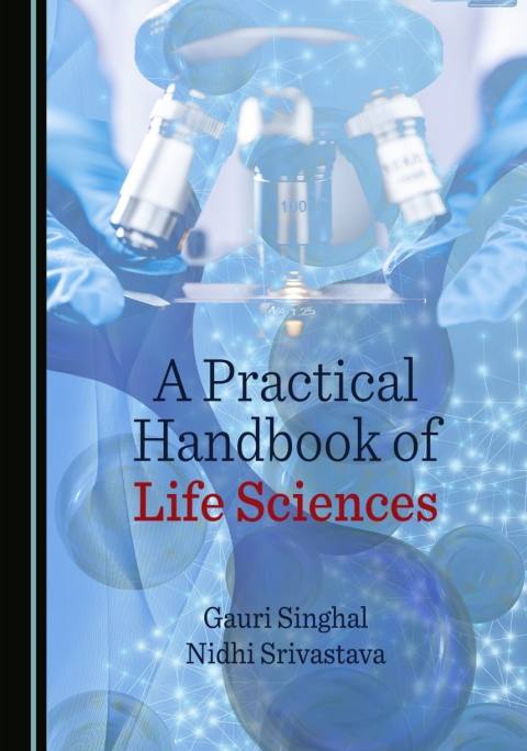 Cover image for book A Practical Handbook of Life Sciences
