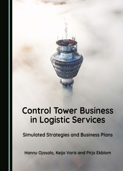 Cover image for book Control Tower Business in Logistic Services