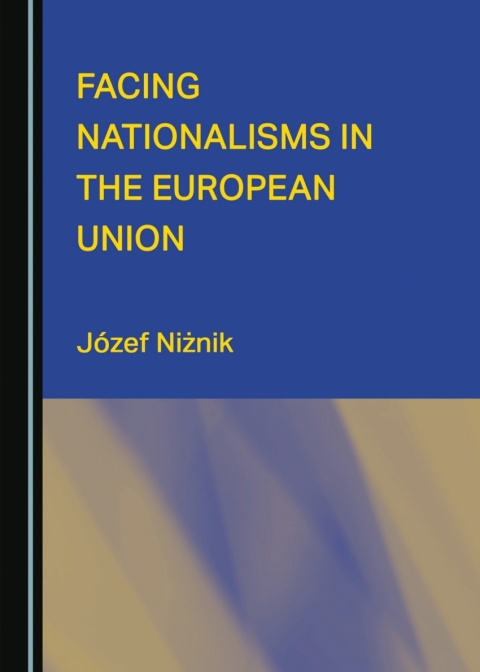 Cover image for book Facing Nationalisms in the European Union