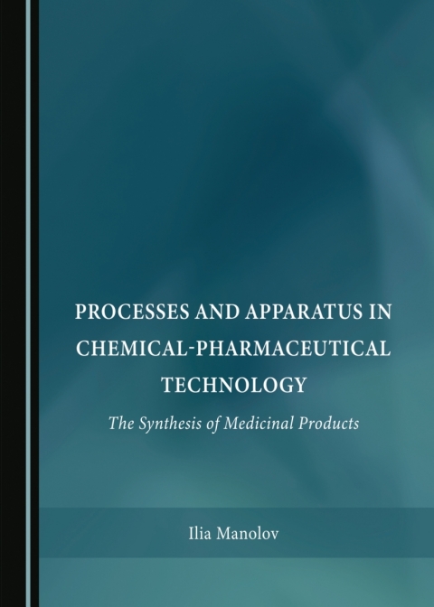 Cover image for book Processes and Apparatus in Chemical-Pharmaceutical Technology