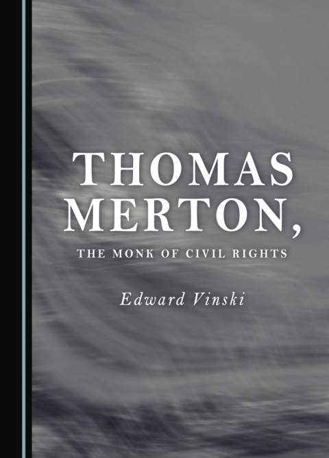 Cover image for book Thomas Merton, the Monk of Civil Rights