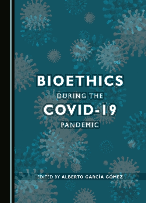Cover image for book Bioethics during the COVID-19 Pandemic
