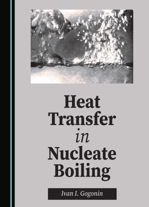 Cover image for book Heat Transfer in Nucleate Boiling