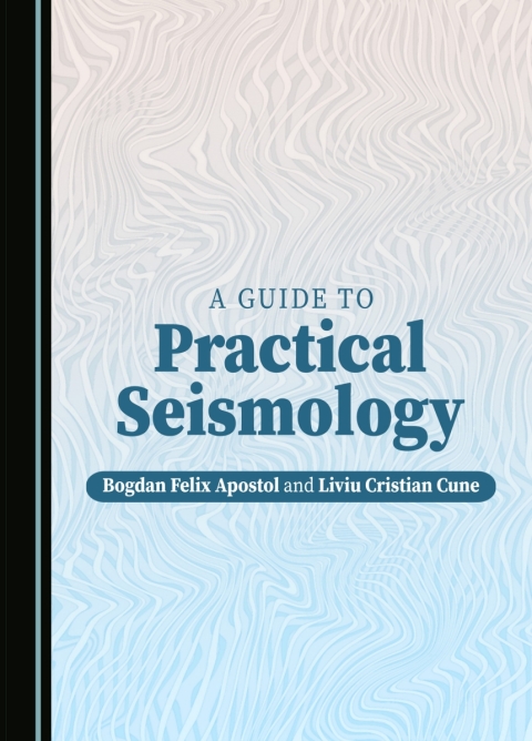 Cover image for book A Guide to Practical Seismology
