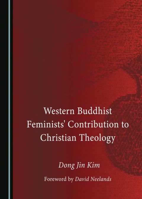 Cover image for book Western Buddhist Feminists' Contribution to Christian Theology