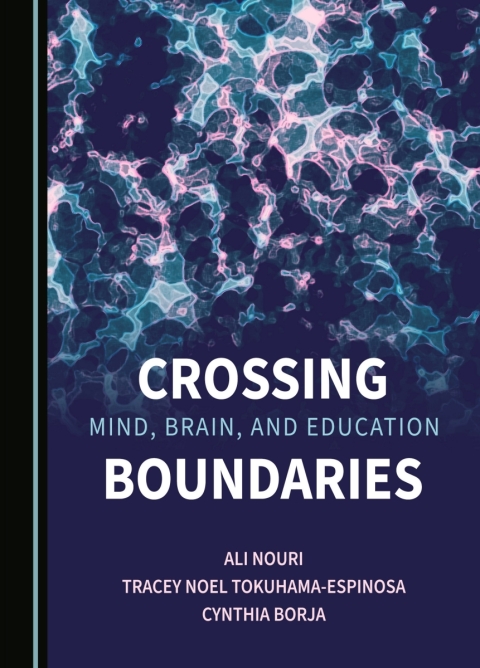 Cover image for book Crossing Mind, Brain, and Education Boundaries