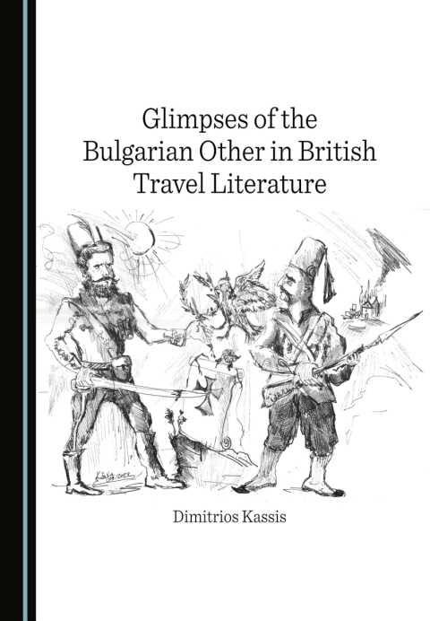 Cover image for book Glimpses of the Bulgarian Other in British Travel Literature
