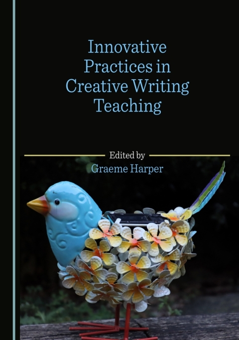 Cover image for book Innovative Practices in Creative Writing Teaching