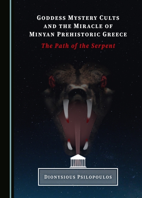 Cover image for book Goddess Mystery Cults and the Miracle of Minyan Prehistoric Greece