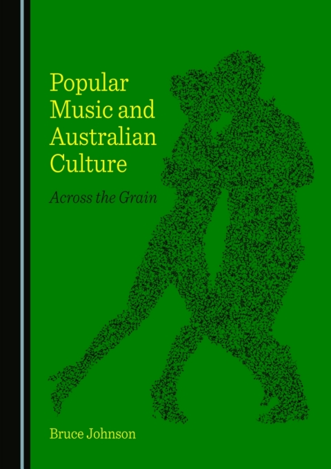 Cover image for book Popular Music and Australian Culture