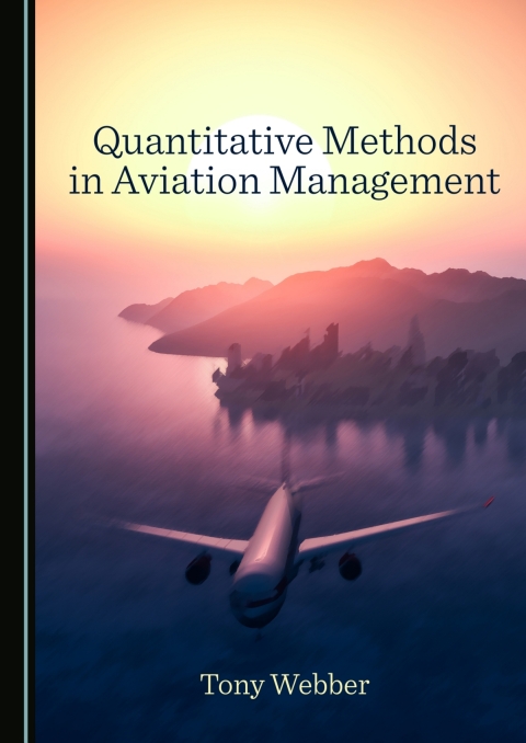Cover image for book Quantitative Methods in Aviation Management