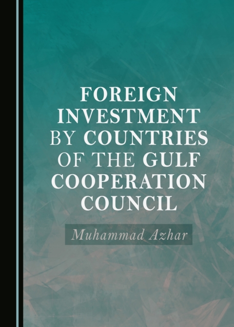 Cover image for book Foreign Investment by Countries of the Gulf Cooperation Council