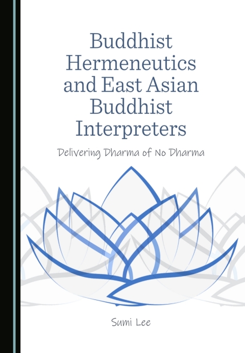 Cover image for book Buddhist Hermeneutics and East Asian Buddhist Interpreters