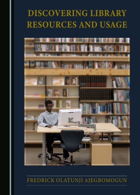 Cover image for book Discovering Library Resources and Usage