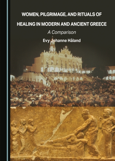 Cover image for book Women, Pilgrimage, and Rituals of Healing in Modern and Ancient Greece