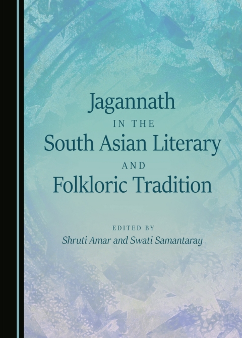 Cover image for book Jagannath in the South Asian Literary and Folkloric Tradition