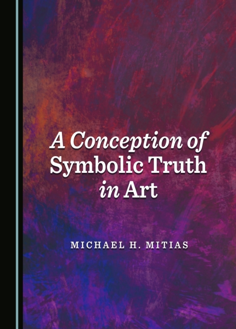 Cover image for book A Conception of Symbolic Truth in Art