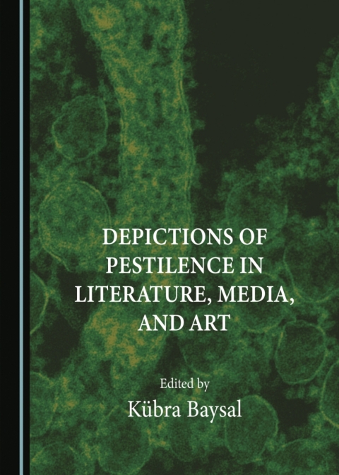 Cover image for book Depictions of Pestilence in Literature, Media, and Art