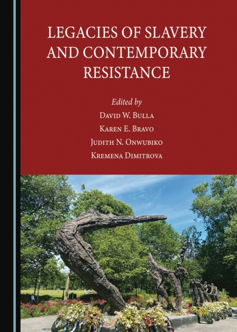 Cover image for book Legacies of Slavery and Contemporary Resistance