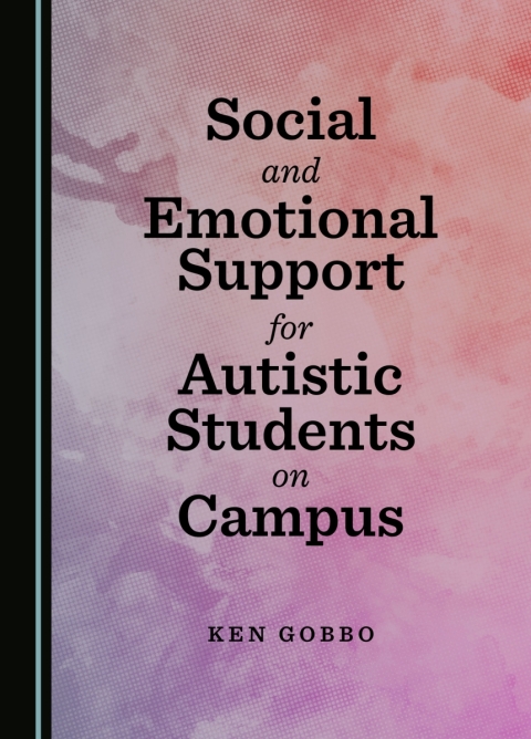Cover image for book Social and Emotional Support for Autistic Students on Campus
