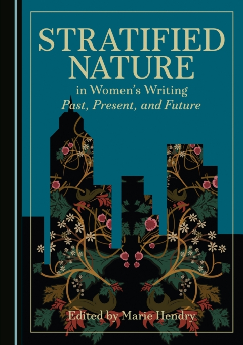 Cover image for book Stratified Nature in Women's Writing