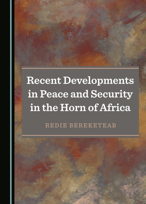 Cover image for book Recent Developments in Peace and Security in the Horn of Africa